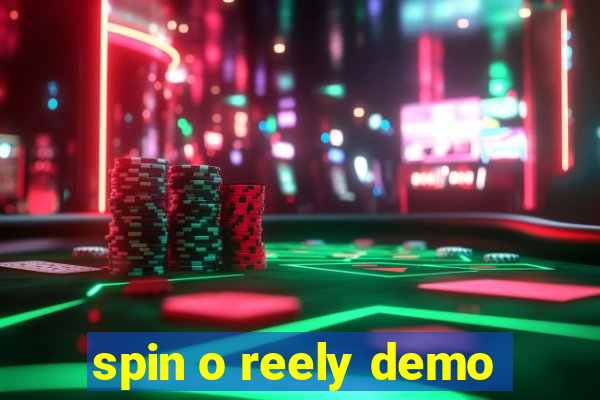 spin o reely demo